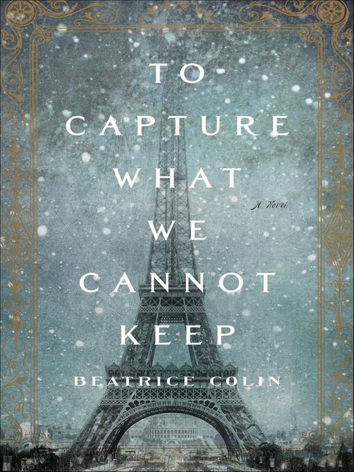 Cover image for To Capture What We Cannot Keep